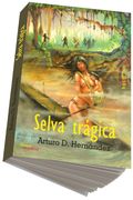 Selva Trágica (in Spanish)
