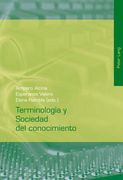 Terminología Y Sociedad del Conocimiento (in Spanish)