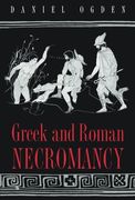 Greek and Roman Necromancy (en Inglés)