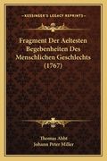 Fragment Der Aeltesten Begebenheiten Des Menschlichen Geschlechts (1767) (en Alemán)