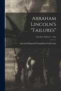 Abraham Lincoln's "failures"; Lincoln's "Failures" - Lists (en Inglés)