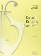Giuseppe Verdi: Ernani! Ernani! Involami, da Ermani (Soprano) (en Inglés)