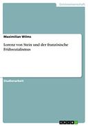 Lorenz von Stein und der Französische Frühsozialismus (in German)