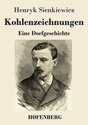 Kohlenzeichnungen: Eine Dorfgeschichte (en Alemán)
