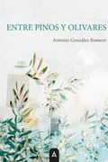 ENTRE PINOS Y OLIVARES (en Castellano)