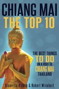 Chiang Mai: The Top 10