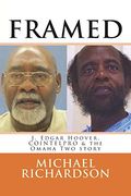 Framed: J. Edgar Hoover, Cointelpro & the Omaha two Story (Paperback) (en Inglés)