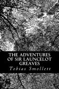 The Adventures of Sir Launcelot Greaves (en Inglés)