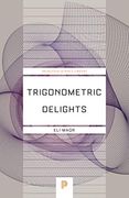 Trigonometric Delights (Princeton Science Library) (en Inglés)