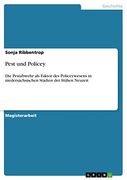 Pest und Policey: Die Pestabwehr als Faktor des Policeywesens in Niedersächsischen Städten der Frühen Neuzeit (en Alemán)