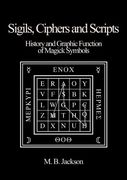 Sigils, Ciphers and Scripts (en Inglés)
