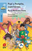 Pupi y Pompita, Superhéroes