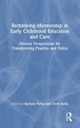 Rethinking Mentorship in Early Childhood Education and Care. Diverse Perspectives for Transforming Practice and Policy