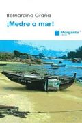 ¡Medre o mar! (en Gallego)