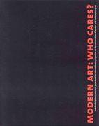 Modern Art: Who Cares? (en Inglés)