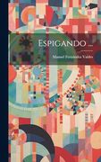 Espigando. (in Spanish)