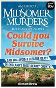 Could You Survive Midsomer?: Can You Avoid a Bizarre Death in England's Most Dangerous County?