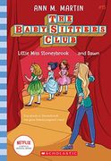 Little Miss Stoneybrook. And Dawn (The Baby-Sitters Club #15), Volume 15 (en Inglés)