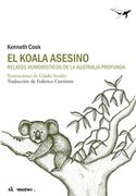 El Koala Asesino: Relatos Humorístico de la Australia Profunda