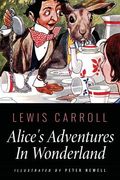 Alice's Adventures In Wonderland: Illustrated by Peter Newell (en Inglés)
