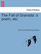 the fall of granada: a poem, etc. (en Inglés)