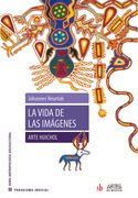 La vida de las imágenes (in Spanish)