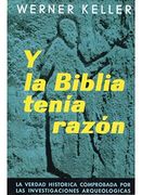 Y la Biblia Tenia Razon