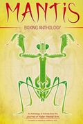 Mantis Boxing Anthology (en Inglés)