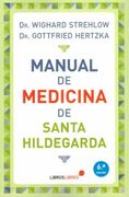 Manual de Medicina de Santa Hildegarda (in Spanish)