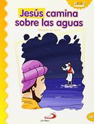 Jesús camina sobre las aguas: Milagros de Jesús (Mis primeros libros) (in Spanish)