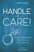 Handle With Care! (en Inglés)