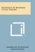 Readings in Business Cycle Theory