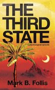 The Third State: A Psychological Episode (en Inglés)