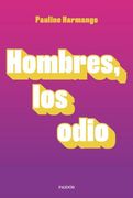 Hombres, los Odio