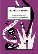 Juan Sin Miedo (Te Cuento)