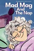 Mad Mag and The Nap (en Inglés)