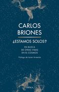 Estamos Solos? En Busca de Otras Vidas en el Cosmos