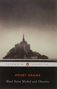 Mont-Saint-Michel and Chartres (Penguin Classics) 