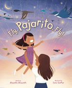 Fly, Pajarito, Fly! (en Inglés)