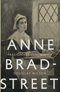 Anne Bradstreet: Passionate Femininity
