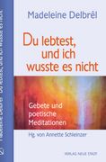 Du Lebtest, und ich Wusste es Nicht (en Alemán)