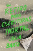 Un retiro para escritoras mortal (in Spanish)