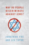 Why do People Discriminate Against Jews?