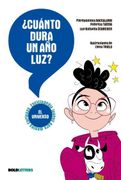 Cuánto Dura un año Luz? El Universo