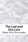 The Lad and the Lion (en Inglés)