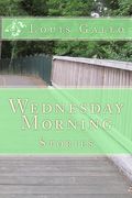 Wednesday Morning: Stories (en Inglés)