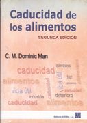 Caducidad de los Alimentos. 2ª ed.