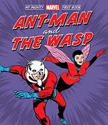 Ant-Man and the Wasp: My Mighty Marvel First Book (a Mighty Marvel First Book) (en Inglés)