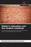 Media in Education and the Student Notebook (en Inglés)