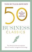 50 Business Classics (50 Classics)